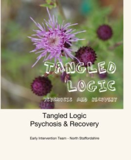 Tangled Logic
Psychosis & Recovery book cover
