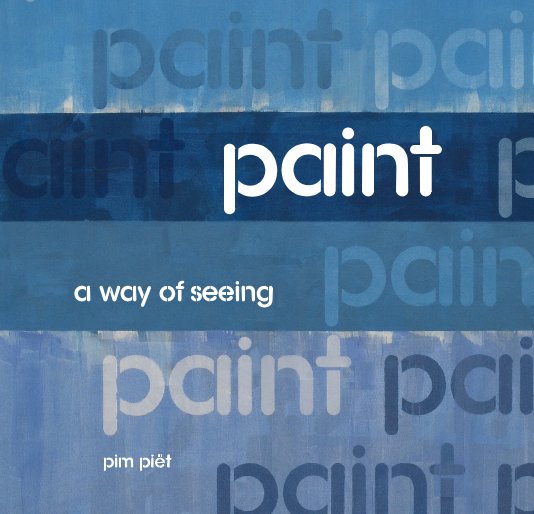 View PAINT by Pim Piët