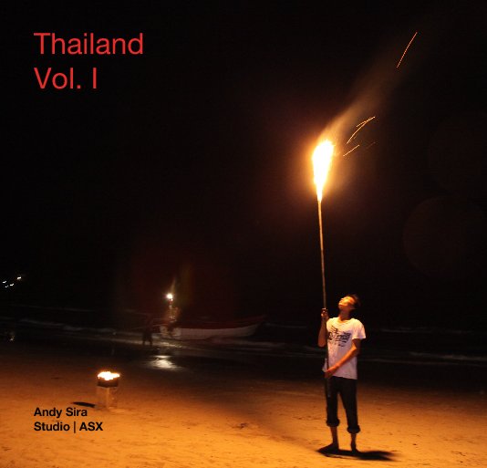 Ver Thailand Vol. I por Andy Sira