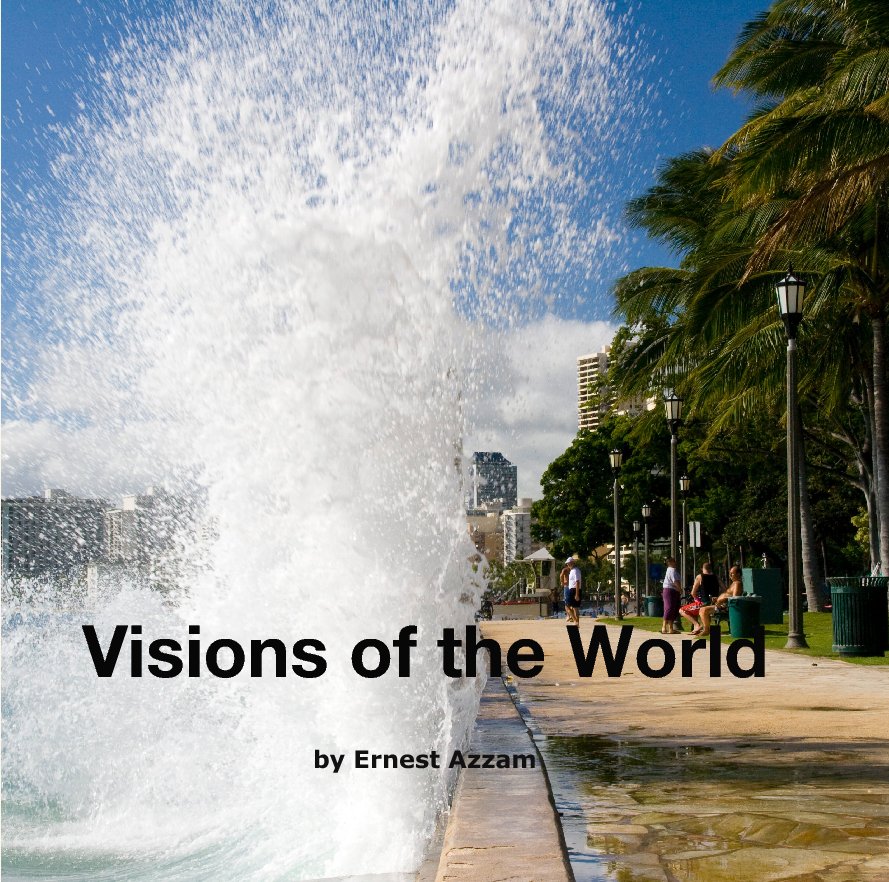 View Visions of the World by Ernest Azzam