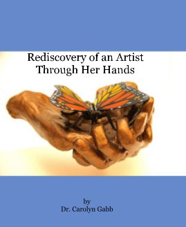 Rediscovery of an Artist Through Her Hands book cover