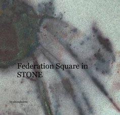FEDERATION SQUARE  in STONE book cover