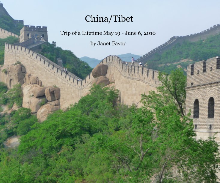 Ver China/Tibet por Janet Favor