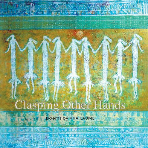 Ver Clasping Other Hands por Vita Laume
