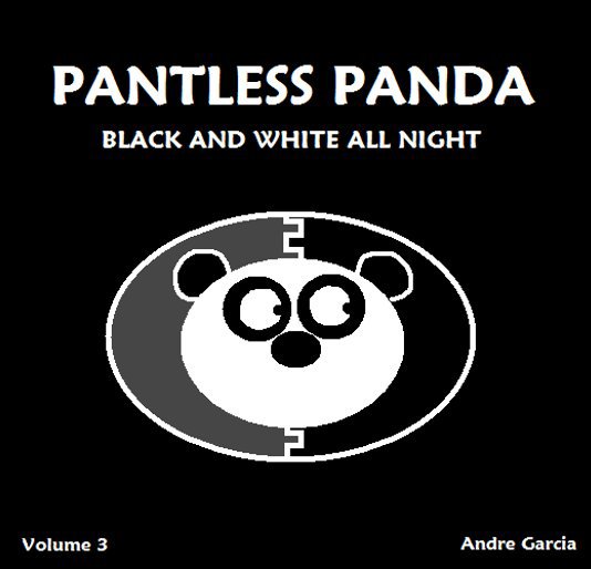 View Pantless Panda Book 3 by Andre Garcia