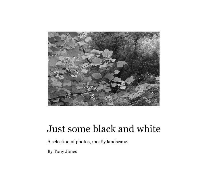 Ver Just some black and white por Tony Jones