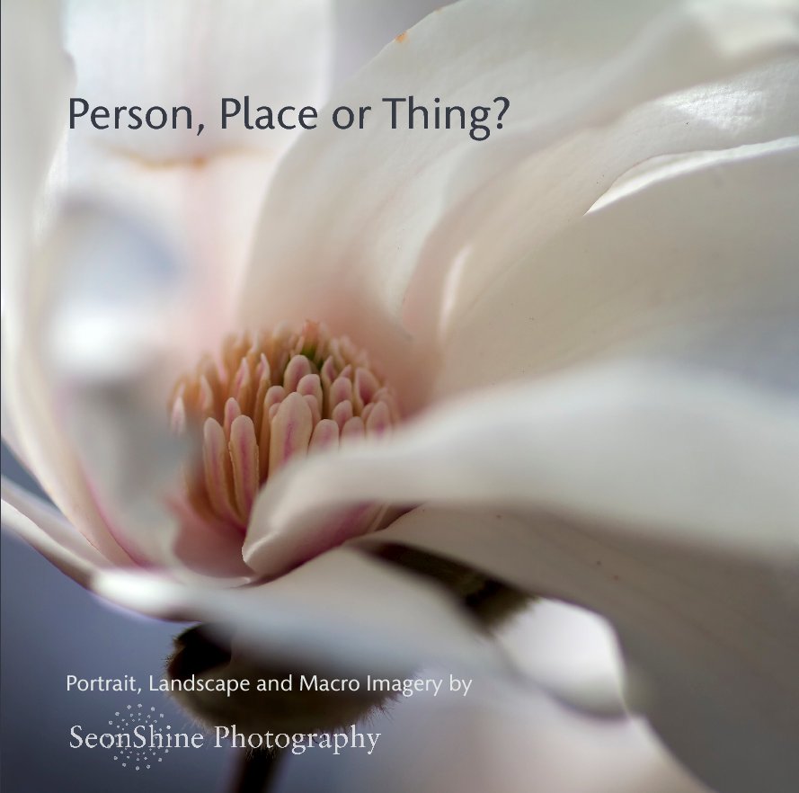 Ver Person, Place or Thing? por SeonShine Photography
