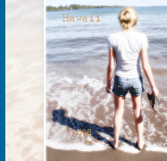 Ver Hawaii por Catherine Fiehn Malat