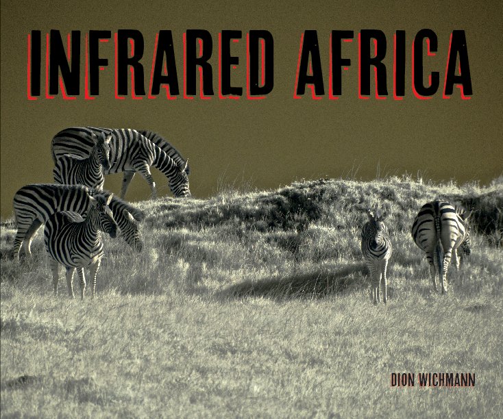 View Infrared Africa by Dion Wichmann