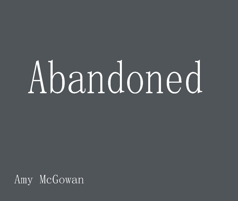 View Abandoned by Amy McGowan