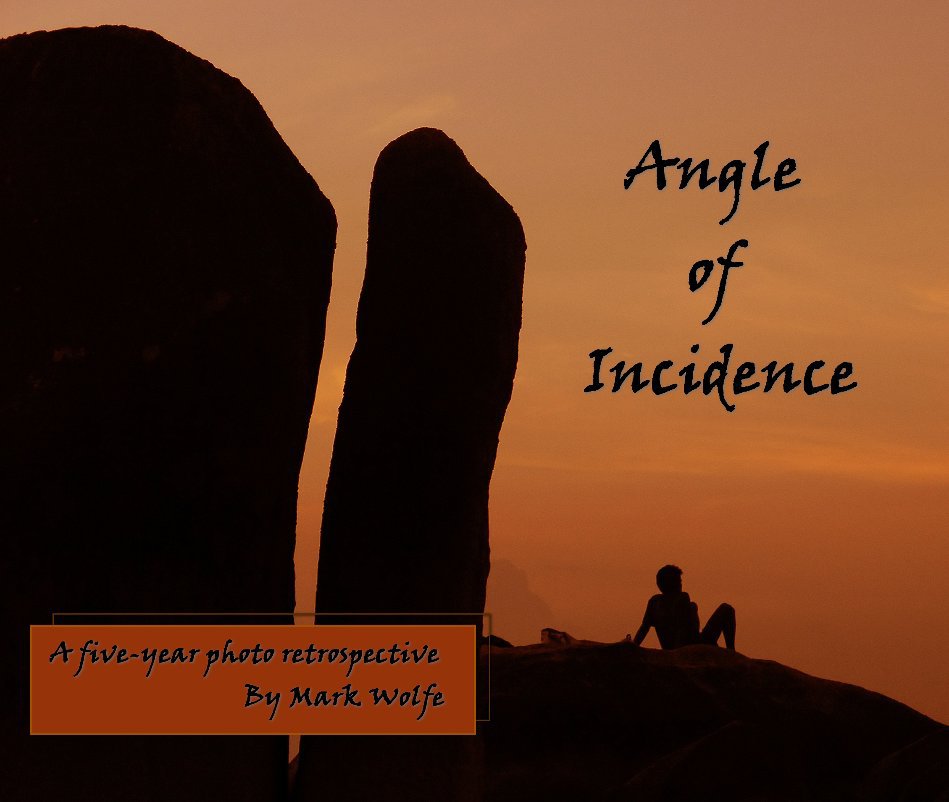 Ver Angle of Incidence por Mark Wolfe