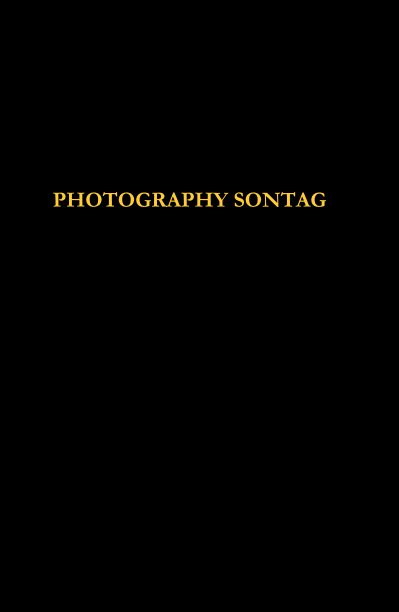 View PHOTOGRAPHY SONTAG by Jochen Friedrich