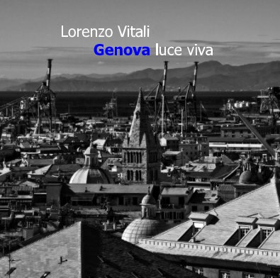 Lorenzo Vitali Genova luce viva book cover