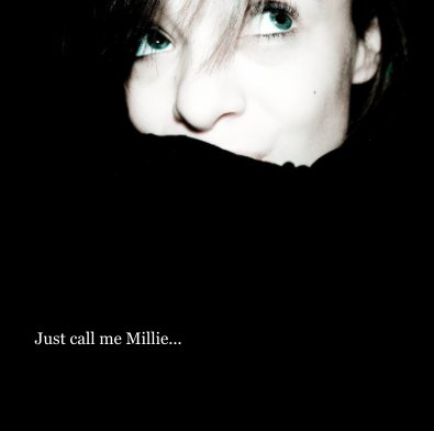 Just call me Millie... book cover