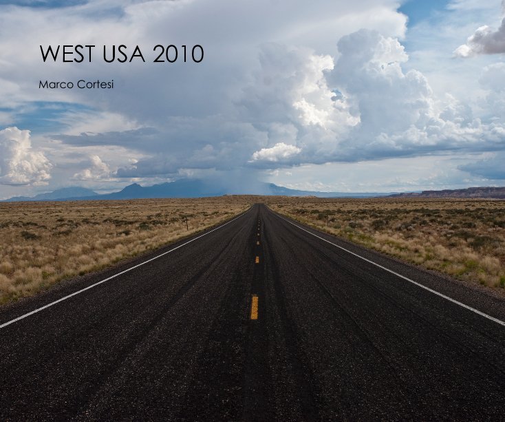 View WEST USA 2010 by Marco Cortesi