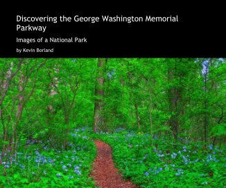 Discovering the George Washington Memorial Parkway book cover