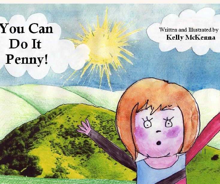 View You Can Do It Penny by Kelly McKenna