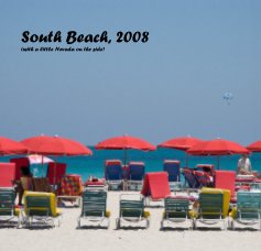 South Beach, 2008 (with a little Nevada on the side) book cover