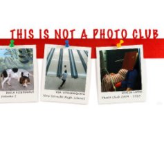 This Is NOT A Photoclub: Volume 2 book cover