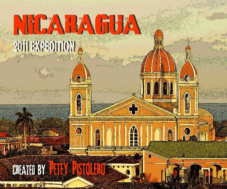 Ver Nicaragua por Petey Pistolero