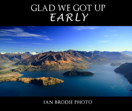 Glad We Got Up Early book cover