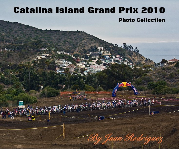 Bekijk Catalina Island Grand Prix 2010 op Juan Rodriguez