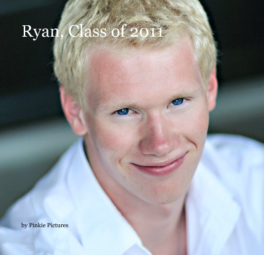 View Ryan, Class of 2011 by Pinkie Pictures