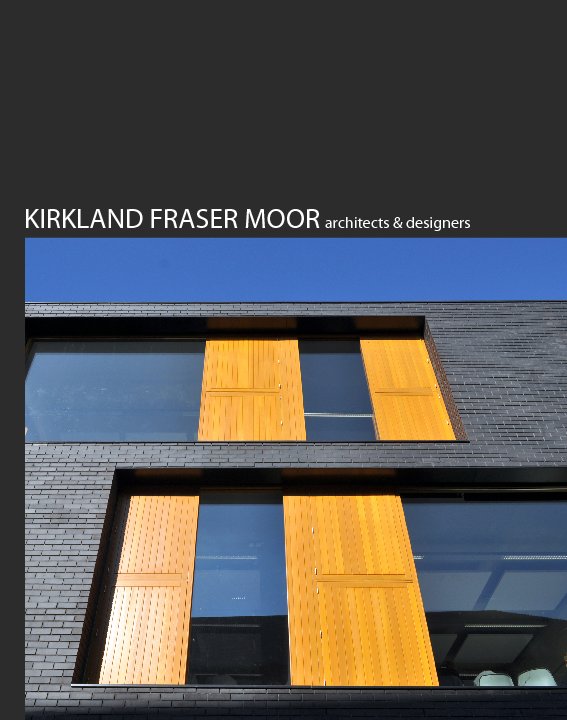 View Kirkland Fraser Moor Projects by Kirkland Fraser Moor Architects