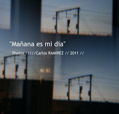 "Mañana es mi dia" book cover