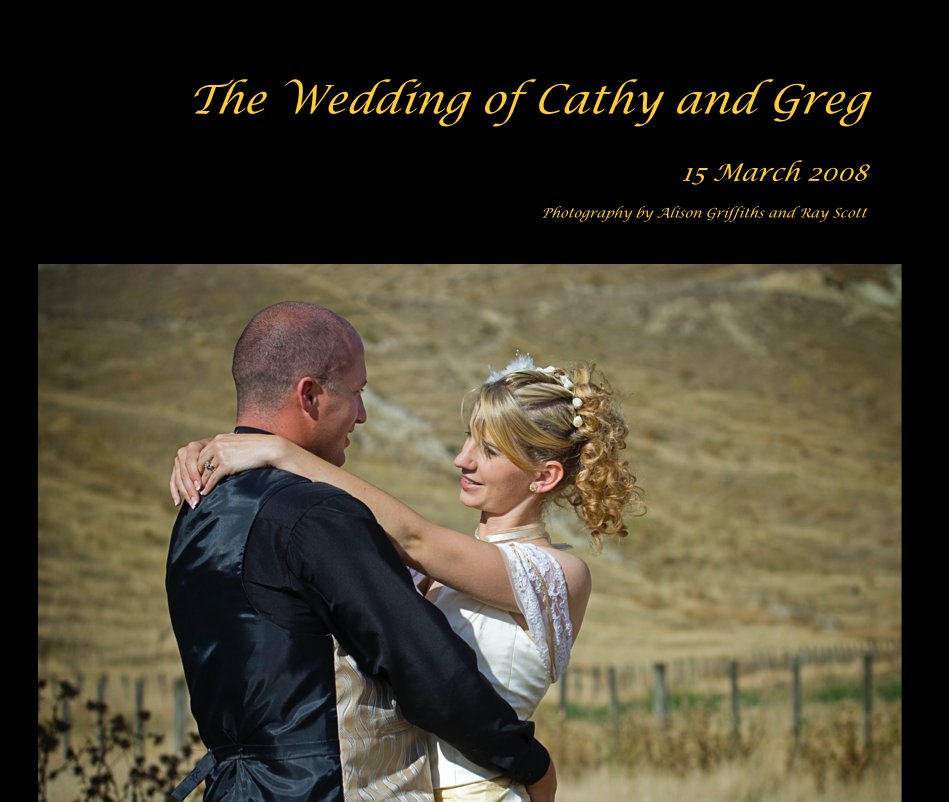 View The Wedding of Cathy and Greg by Alison Griffiths