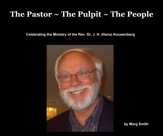 The Pastor ~ The Pulpit ~ The People book cover