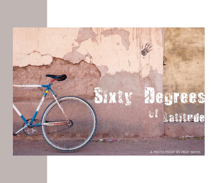 Ver Sixty Degrees of Latitude por Mike Hayes