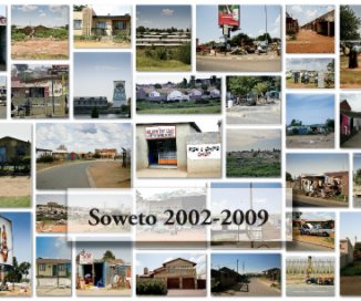 Soweto 2002-2009 book cover