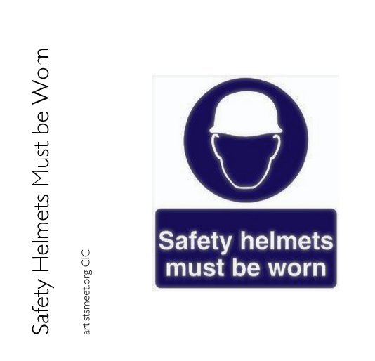 View Safety Helmets Must be Worn by editor Madelaine Murphy