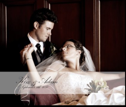 11 x 13 Kim & Adam's Wedding Day book cover