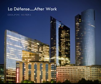 La Défense....After Work book cover