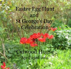Easter Egg Hunt and St George's Day Celebration at Culwood House book cover