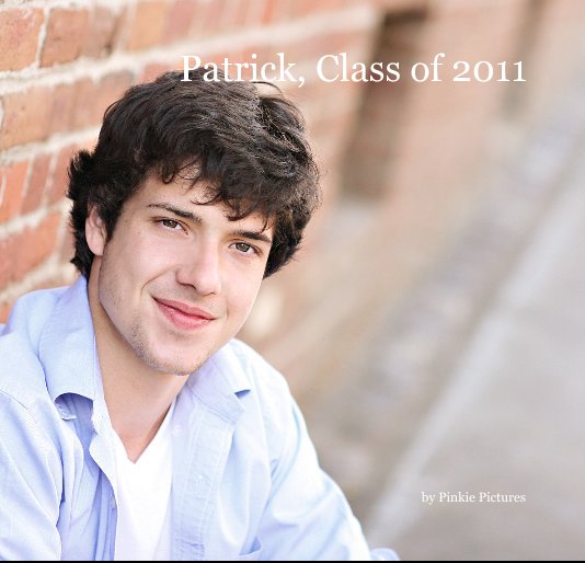 Ver Patrick, Class of 2011 por Pinkie Pictures