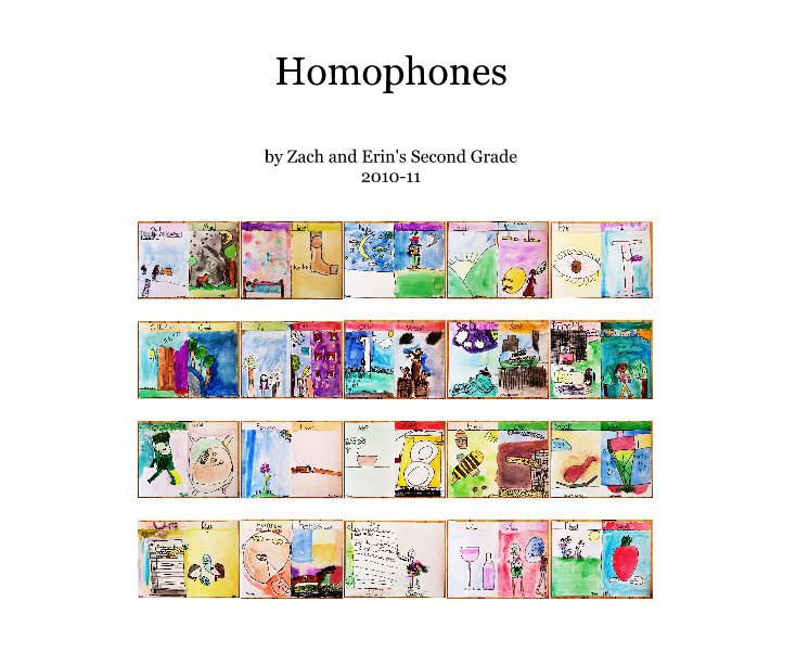 Ver Homophones por Zach and Erin's Second Grade 2010-11