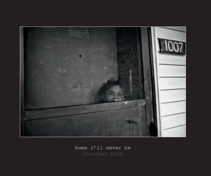 View home i'll never be by Jonathan Cook