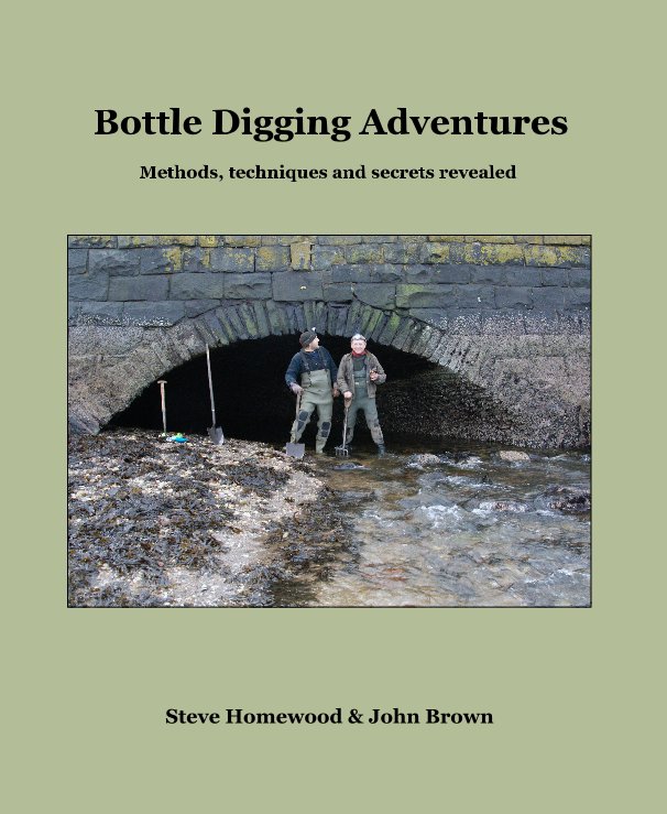 Ver Bottle Digging Adventures por Steve Homewood & John Brown