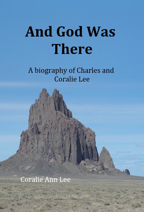 View And God Was There by Coralie Ann Lee