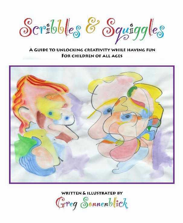 View Scribbles & Squiggles by Greg Sonnenblick