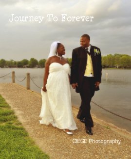 Journey To Forever CIEGE Photography book cover