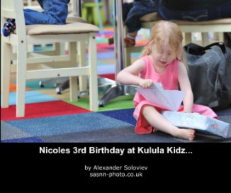 Nicoles 3rd Birthday at Kulula Kidz... book cover
