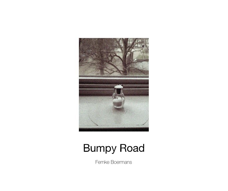 View Bumpy Road by Femke Boermans