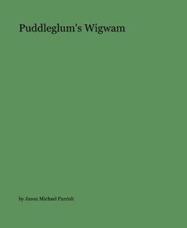 Puddleglum's Wigwam book cover