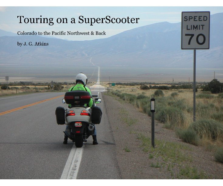 View Touring on a SuperScooter by J. G. Atkins