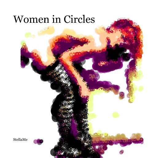 View Women in Circles by StellaMe