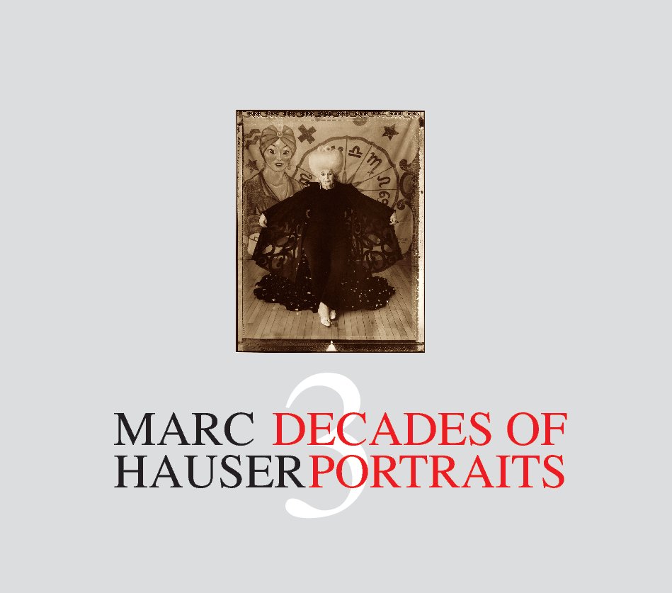 View 3 Decades of Portraits by Marc Hauser